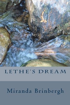 Lethe's Dream 1