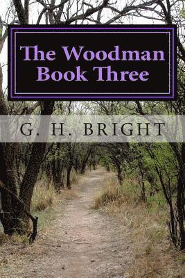 The Woodman Book Three: The Gates of Hell 1