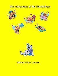 bokomslag The Adventures of the Humblebees: Mikey's first Lesson