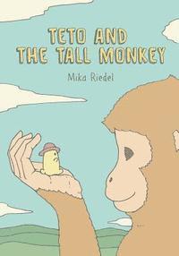 bokomslag Teto and the Tall Monkey