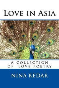 bokomslag Love in Asia: A collection of poetry
