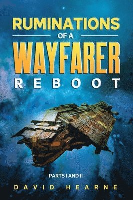 bokomslag Ruminations of a Wayfarer - Reboot