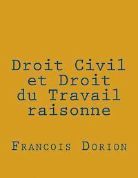 bokomslag Droit Civil et Droit du Travail raisonne