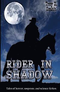 bokomslag Rider in Shadow: Tales of Horror, Suspense, and Science Fiction