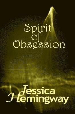 Spirit of Obsession 1