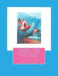 bokomslag Dasen, the LIttle Lost Pan Fish