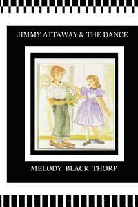 bokomslag Jimmy Attaway and the Dance: Memoirs of the South