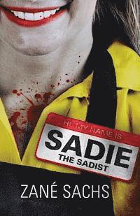 bokomslag Sadie the Sadist: X-tremely Black Humor