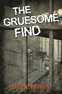bokomslag The Gruesome Find