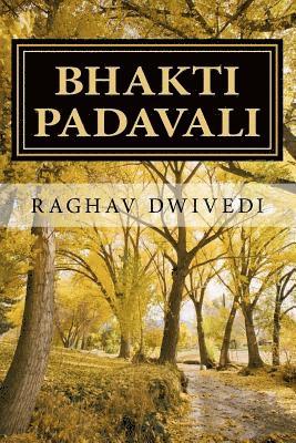 Raghav Dwivedi - Bhakti Padavali, Häftad. Tillgänglighet: Lägg i varukorg