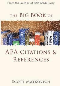 bokomslag The Big Book of APA Citations and References