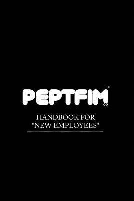 Peptfim Co. Handbook For New Employees 1