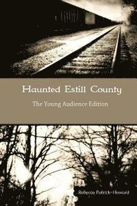 bokomslag Haunted Estill County: The Young Audience Edition