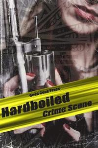 bokomslag Hardboiled: Crime Scene
