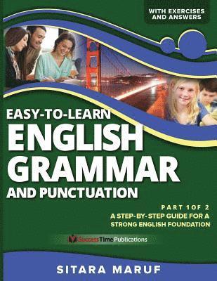 bokomslag Easy-to-Learn English Grammar and Punctuation, Part 1 of 2: A step-by-step guide for a strong English foundation