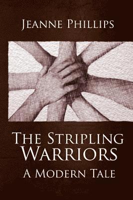 bokomslag The Stripling Warriors - A Modern Tale