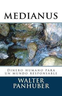 bokomslag Medianus: Dinero Humano Para Un Mundo Responsable