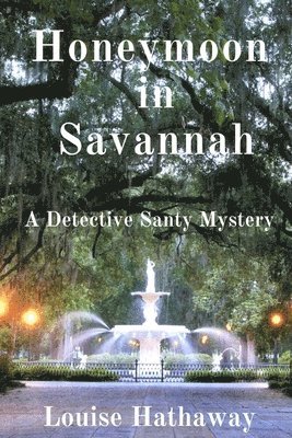 Honeymoon in Savannah 1