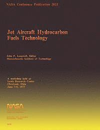 Jet Aircraft Hydrocarbon Fuels Technology 1