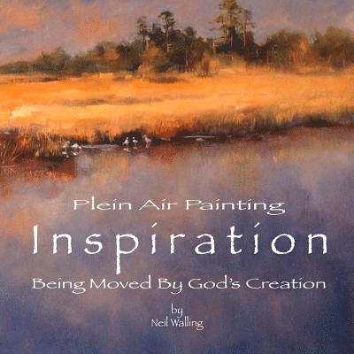 Inspiration: Being Moved By God's Creation 1