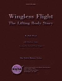 bokomslag Wingless Flight: The Lifting Body Story