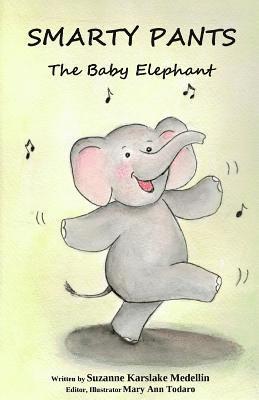 bokomslag Smarty Pants The Baby Elephant