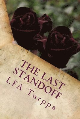 F. a. Turppa - The Last Standoff, Häftad