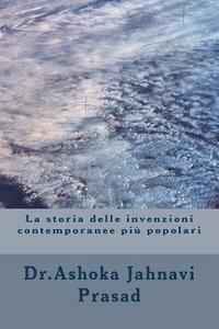 bokomslag La storia delle invenzioni contemporanee più popolari