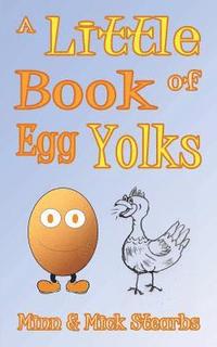 bokomslag A Little Book Of Egg Yolks