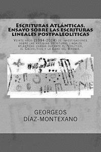 bokomslag Escrituras Atlánticas. Ensayo sobre las escrituras lineales postpaleolíticas: Veinte años (1994-2014) de investigaciones sobre las antiguas escrituras