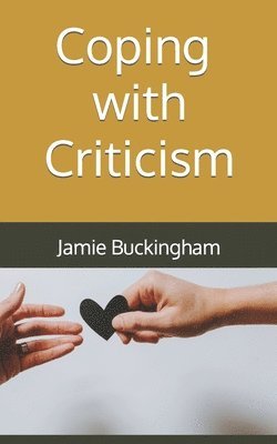 Coping with Criticism 1