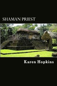 bokomslag Shaman Priest: A Story of Guatemala
