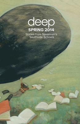 Stories from Savannah's Southside Schools: Spring 2014, Häftad