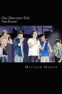 bokomslag One Direction: Did You Know?: A Killer Book Containing Gossip, Facts, Trivia, Images & Memory Recall Quiz.