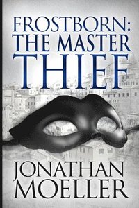 bokomslag Frostborn: The Master Thief