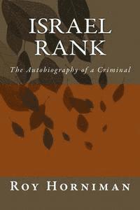 bokomslag Israel Rank: The Autobiography of a Criminal (1907)