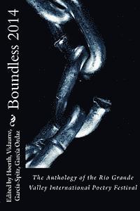 bokomslag Boundless 2014: The Anthology of the Rio Grande Valley International Poetry Festival