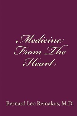 bokomslag Medicine From The Heart