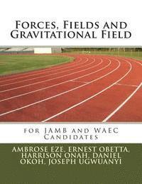 Forces, Fields and Gravitational Field 1