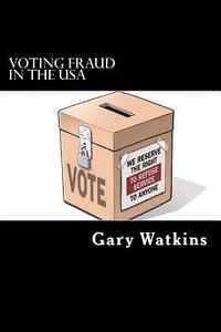 bokomslag Voting Fraud in the USA