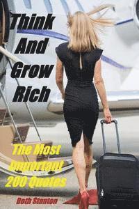 bokomslag Think And Grow Rich - The Most Important 200 Quotes: Motivational Personal Development & Self-Help Inspired By Andrew Carnegie