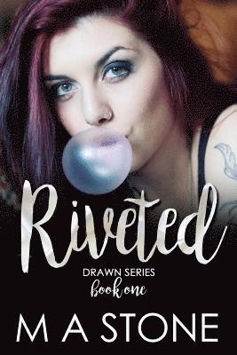 Riveted: A Drawn Series Novel Book 1 1