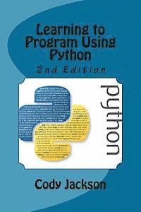 Learning to Program Using Python 2nd Ed. 1