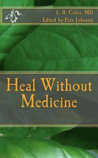 bokomslag Heal Without Medicine