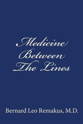 Medicine Between The Lines 1