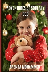 bokomslag Adventures of Squeaky Doo