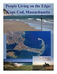 bokomslag People Living on the Edge: Cape Cod, Massachusetts