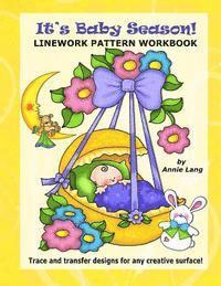 Annie Lang - It's Baby Season!: Linework Pattern Workbook, Häftad