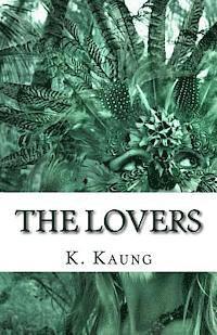 The Lovers: A story of Chile and America 1