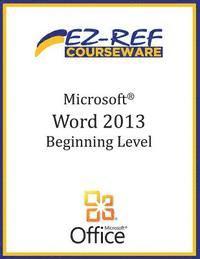bokomslag Microsoft Word 2013: Beginning (B/W)